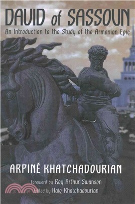 David of Sassoun ― An Introduction to the Study of the Armenian Epic