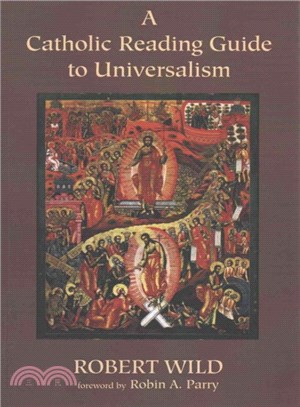 A Catholic Reading Guide to Universalism