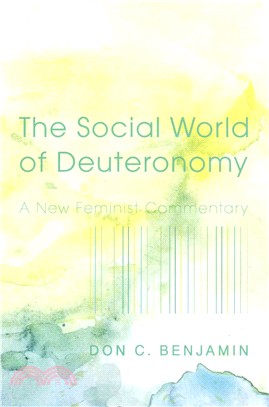 The Social World of Deuteronomy ― A New Feminist Commentary