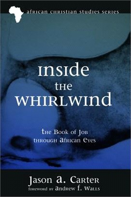 Inside the Whirlwind ― The Book of Job Through African Eyes