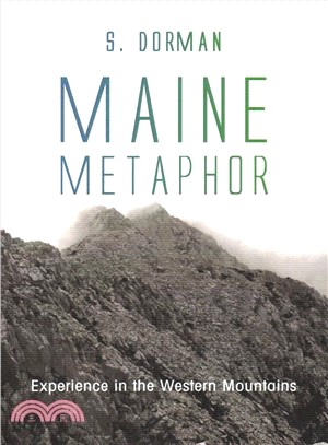 Maine Metaphor ― Experience in the Western Mountains