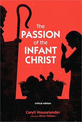 The Passion of the Infant Christ ― Critical Edition