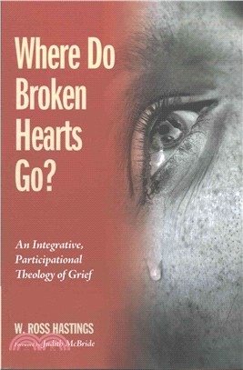 Where Do Broken Hearts Go? ― An Integrative, Participational Theology of Grief