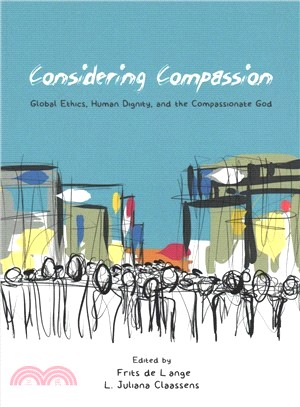 Considering Compassion ― Global Ethics, Human Dignity, and the Compassionate God