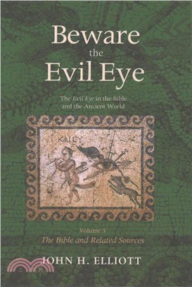 Beware the Evil Eye ― The Evil Eye in the Bible and the Ancient World