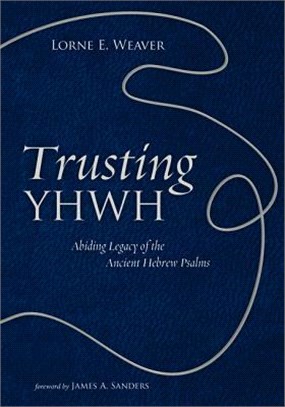 Trusting Yhwh ― Ancient Israel's Abiding Legacy