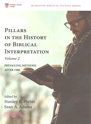 Pillars in the History of Biblical Interpretation ― Prevailing Methods After 1980