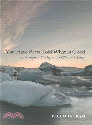 You Have Been Told What Is Good ― Interreligious Dialogue and Climate Change