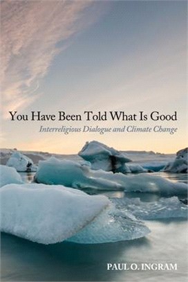 You Have Been Told What Is Good ― Interreligious Dialogue and Climate Change