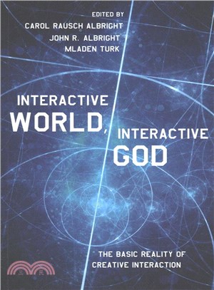 Interactive World, Interactive God ─ The Basic Reality of Creative Interaction