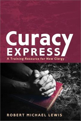 Curacy Express ― A Training Resource for New Clergy
