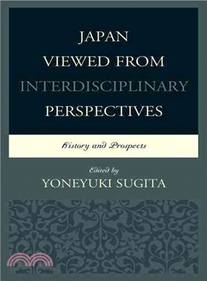 Japan Viewed from Interdisciplinary Perspectives ─ History and Prospects