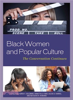 Black Women and Popular Culture ─ The Conversation Continues