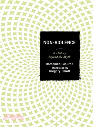 Non-violence ─ A History Beyond the Myth