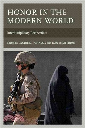 Honor in the Modern World ─ Interdisciplinary Perspectives