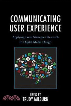 Communicating User Experience ― Applying Local Strategies Research to Digital Media Design