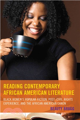 Reading Contemporary African American Literature ─ Black Women's Popular Fiction, Post-Civil Rights Experience, and the African American Canon