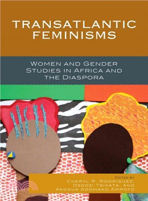 Transatlantic Feminisms ─ Women and Gender Studies in Africa and the Diaspora