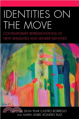 Identities on the Move ─ Contemporary Representations of New Sexualities and Gender Identities