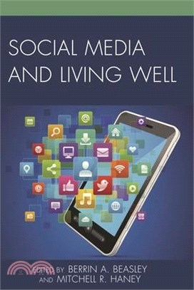 Social Media and Living Well
