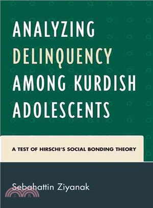 Analyzing Delinquency Among Kurdish Adolescents ─ A Test of Hirschi Social Bonding Theory
