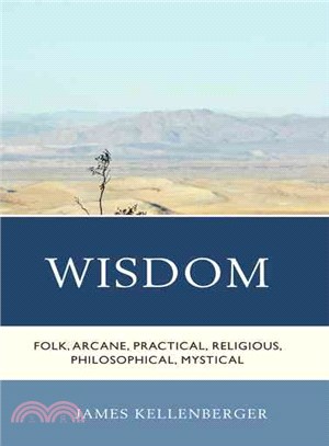 Wisdom ─ Folk, Arcane, Practical, Religious, Philosophical, Mystical