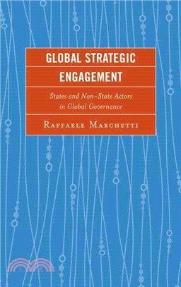 Global Strategic Engagement ─ States and Non-State Actors in Global Governance