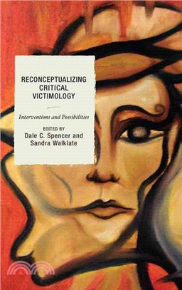 Reconceptualizing Critical Victimology ─ Interventions and Possibilities