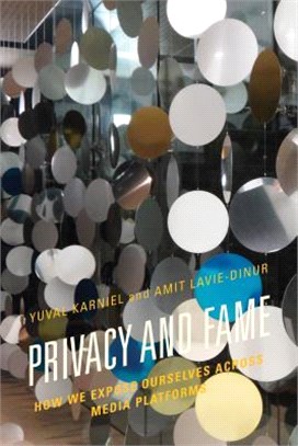 Privacy and Fame ─ How We Expose Ourselves Across Media Platforms