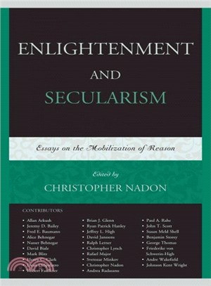 Enlightenment and Secularism ─ Essays on the Mobilization of Reason