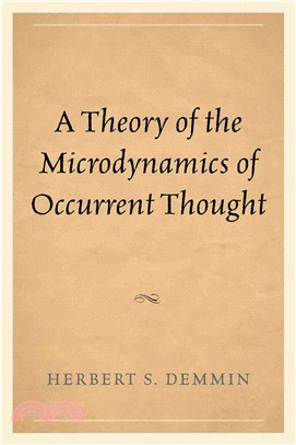 A Theory of the Microdynamics of Occurrent Thought