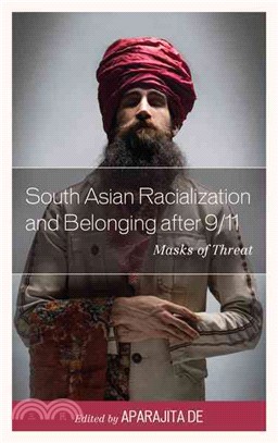 South Asian Racialization and Belonging After 9/11 ─ Masks of Threat