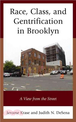 Race, Class, and Gentrification in Brooklyn ─ A View from the Street