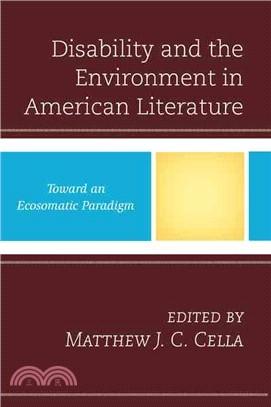 Disability and the Environment in American Literature ─ Toward an Ecosomatic Paradigm