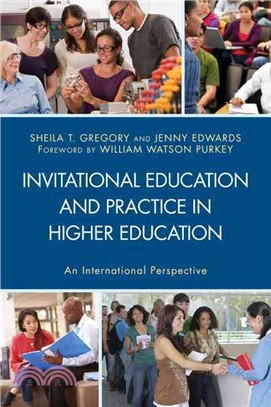 Invitational Education and Practice in Higher Education ─ An International Perspective