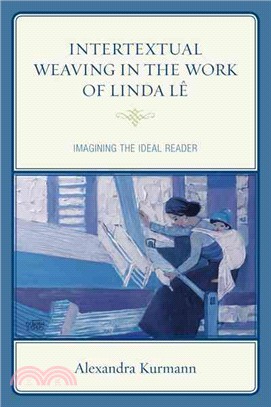 Intertextual Weaving in the Work of Linda Lê ― Imagining the Ideal Reader