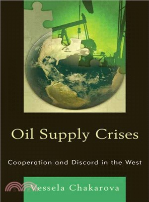 Oil Supply Crises ― Cooperation and Discord in the West