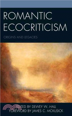 Romantic Ecocriticism ─ Origins and Legacies