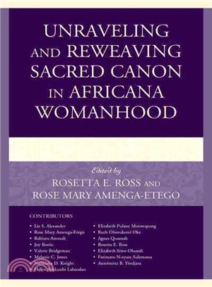 Unraveling and Reweaving Sacred Canon in Africana Womanhood