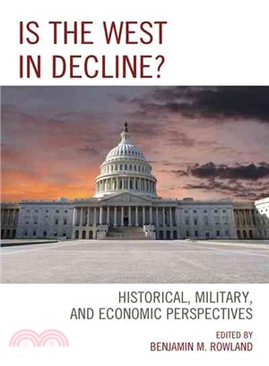Is the West in Decline? ─ Historical, Military, and Economic Perspectives