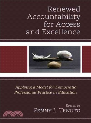 Renewed Accountability for Access and Excellence ─ Applying a Model for Democratic Professional Practice in Education