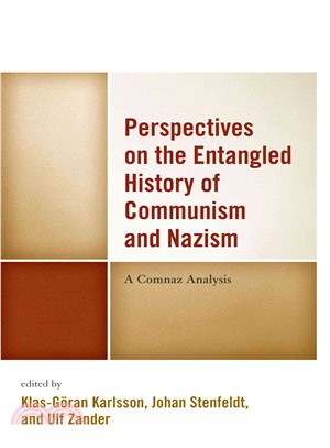 Perspectives on the Entangled History of Communism and Nazism ─ A Comnaz Analysis