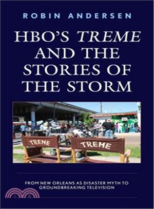 Hbo's Treme and the Stories of the Storm ─ From New Orleans As Disaster Myth to Groundbreaking Television