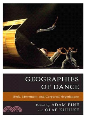 Geographies of Dance ─ Body, Movement, and Corporeal Negotiations