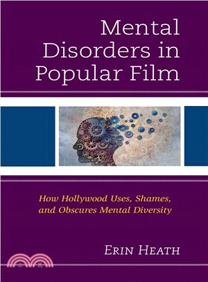 Mental Disorders in Popular Film ― How Hollywood Uses, Shames, and Obscures Mental Diversity