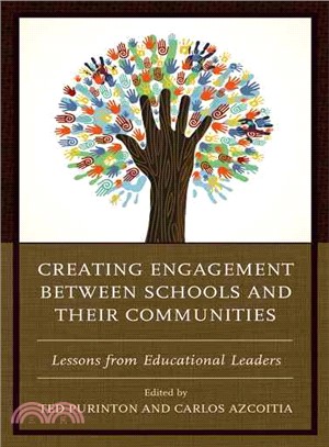 Creating Engagement Between Schools and Their Communities ─ Lessons from Educational Leaders