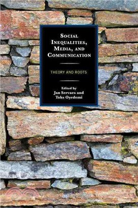Social Inequalities, Media, and Communication ─ Theory and Roots