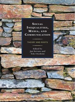 Social Inequalities, Media, and Communication ─ Theory and Roots