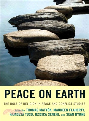 Peace on Earth ─ The Role of Religion in Peace and Conflict Studies