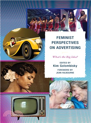 Feminist Perspectives on Advertising ― What's the Big Idea?